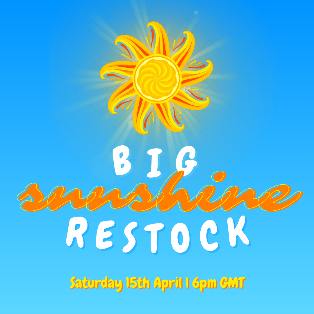 Big Sunshine Restock